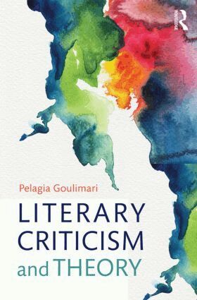 Pelagia Goulimari - Literary Criticism and Theory, Häftad