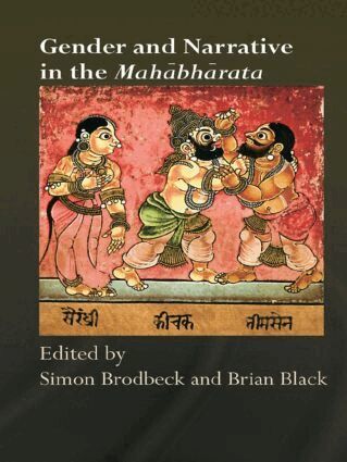 Simon Brodbeck, Brian Black - Gender and Narrative in the Mahabharata, Häftad