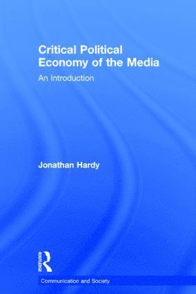 Critical Political Economy of the Media 1