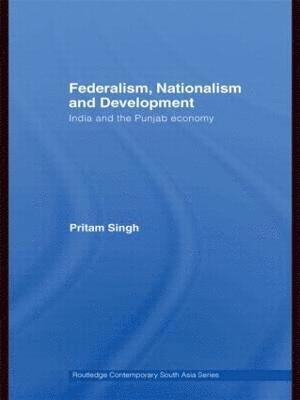 Federalism, Nationalism and Development 1