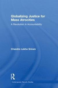 bokomslag Globalizing Justice for Mass Atrocities