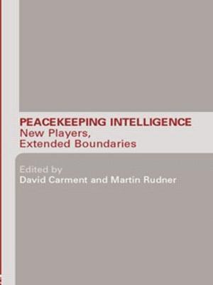 David Carment, Martin Rudner, Canada) Carment, David (Carleton University, Ottowa, Canada) Rudner, Martin (Carleton University, Ottowa - Peacekeeping Intelligence, Häftad