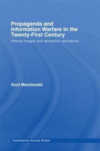 bokomslag Propaganda and Information Warfare in the Twenty-First Century