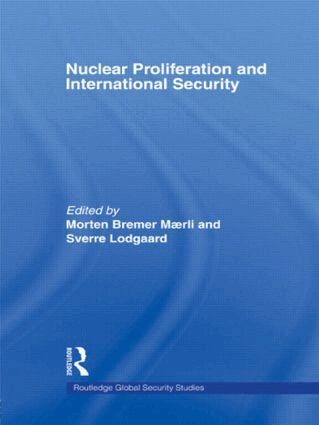 Sverre Lodgaard, Bremer Maerli - Nuclear Proliferation and International Security, Häftad