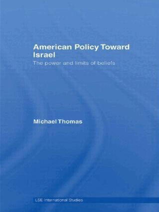 Michael Thomas - American Policy Toward Israel, Häftad