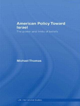 bokomslag American Policy Toward Israel