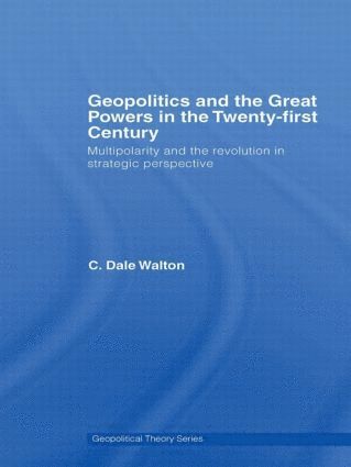 bokomslag Geopolitics and the Great Powers in the 21st Century