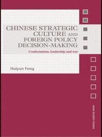 bokomslag Chinese Strategic Culture and Foreign Policy Decision-Making