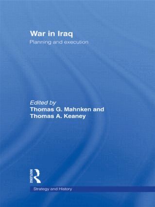 Thomas G. Mahnken, Thomas A. Keaney - War in Iraq, Häftad