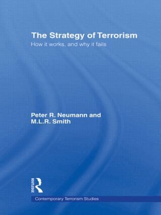 Peter R. Neumann, M.L.R. Smith - Strategy of Terrorism, Häftad