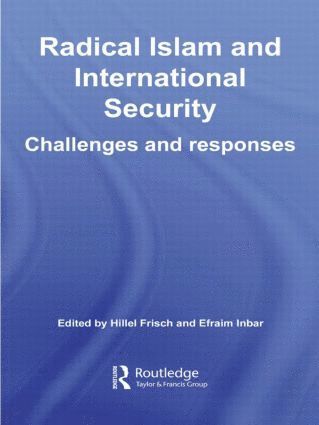 bokomslag Radical Islam and International Security