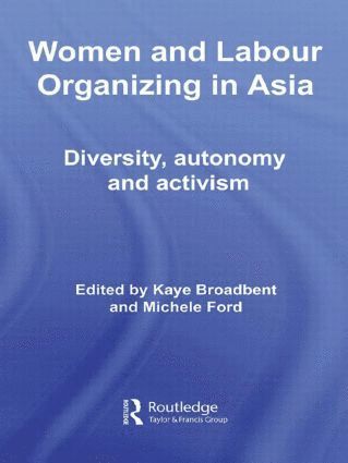 Women and Labour Organizing in Asia 1