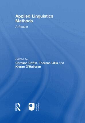 Caroline Coffin, Theresa Lillis, Kieran O'Halloran - Applied Linguistics Methods: A Reader, Inbunden