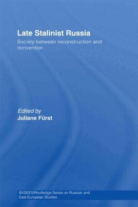 Juliane Fürst - Late Stalinist Russia, Häftad