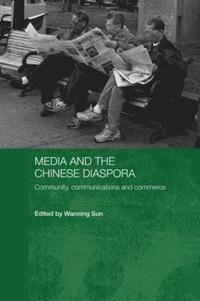 bokomslag Media and the Chinese Diaspora