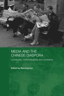Wanning Sun, Australia) Sun, Wanning (Curtin University of Technology - Media and the Chinese Diaspora, Häftad
