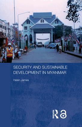 Helen James - Security and Sustainable Development in Myanmar, Häftad