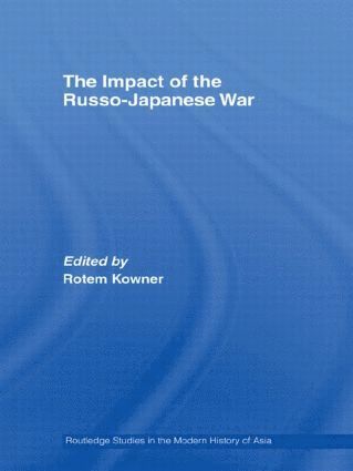 Rotem Kowner, Israel) Kowner, Rotem (University of Haifa - Impact of the Russo-Japanese War, Häftad