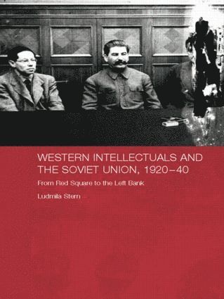 bokomslag Western Intellectuals and the Soviet Union, 1920-40