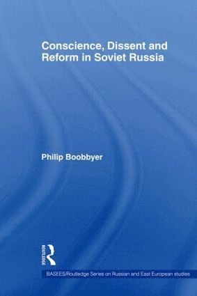 bokomslag Conscience, Dissent and Reform in Soviet Russia