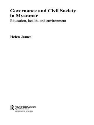 Helen James - Governance and Civil Society in Myanmar, Häftad