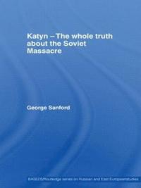 bokomslag Katyn and the Soviet Massacre of 1940