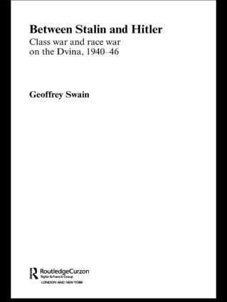 Geoffrey Swain - Between Stalin and Hitler, Häftad