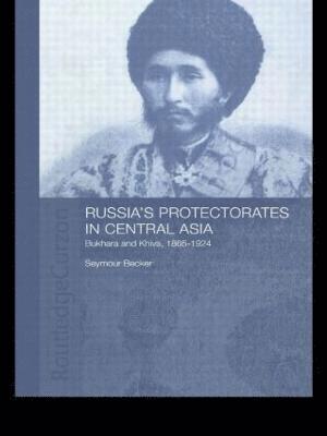 Russia's Protectorates in Central Asia 1