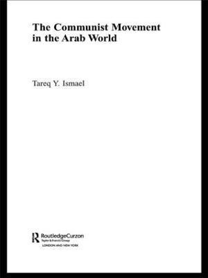 bokomslag The Communist Movement in the Arab World