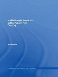 bokomslag NATO-Russia Relations in the Twenty-First Century