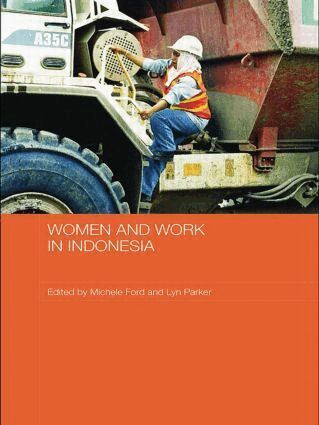 Michele Ford, Lyn Parker - Women and Work in Indonesia, Häftad