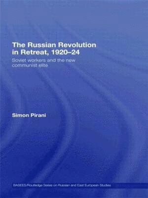 The Russian Revolution in Retreat, 1920-24 1