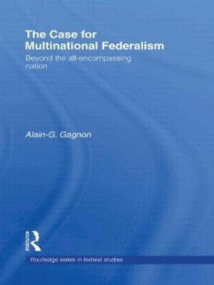 bokomslag The Case for Multinational Federalism