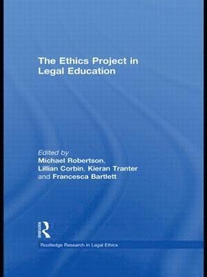 The Ethics Project in Legal Education 1