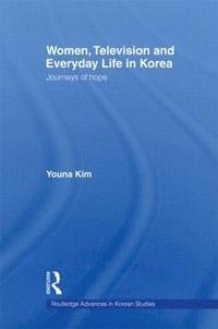 bokomslag Women, Television and Everyday Life in Korea