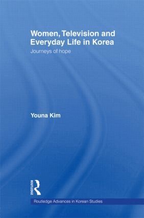 Youna Kim - Women, Television and Everyday Life in Korea, Häftad