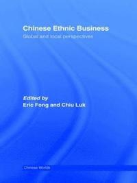 bokomslag Chinese Ethnic Business