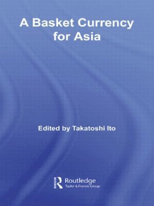 Takatoshi Ito, Japan) Ito, Takatoshi (University of Tokyo - Basket Currency for Asia, Häftad