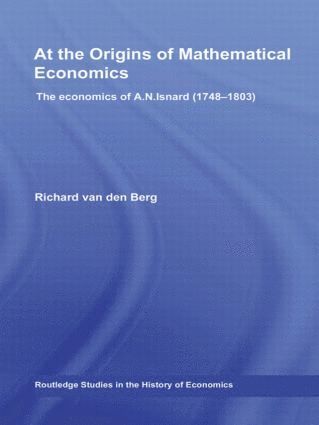 Richard Van Den Berg, UK) Berg, Richard Van Den (Kingston University - At the Origins of Mathematical Economics, Häftad