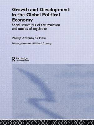 Growth and Development in the Global Political Economy 1