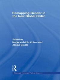 bokomslag Remapping Gender in the New Global Order