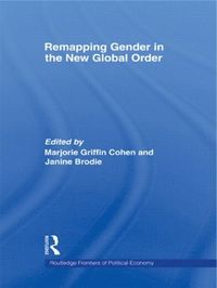 bokomslag Remapping Gender in the New Global Order