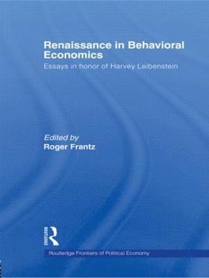 Renaissance in Behavioral Economics 1