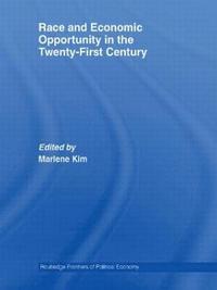 bokomslag Race and Economic Opportunity in the Twenty-First Century