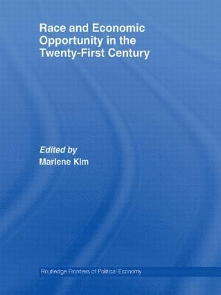 bokomslag Race and Economic Opportunity in the Twenty-First Century