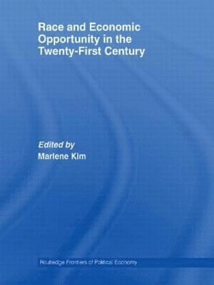 Race and Economic Opportunity in the Twenty-First Century 1