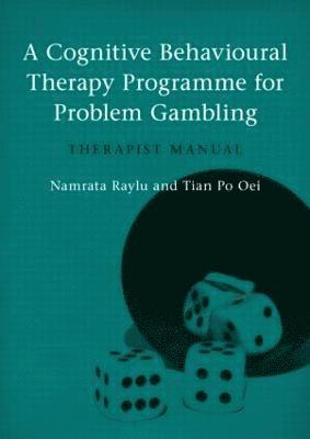 A Cognitive Behavioural Therapy Programme for Problem Gambling 1