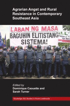 bokomslag Agrarian Angst and Rural Resistance in Contemporary Southeast Asia