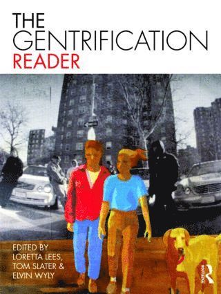 Loretta Lees, Tom Slater, Elvin Wyly, UK) Lees, Loretta (King's College London, UK) Slater, Tom (University of Edinburgh, Canada) Wyly, Elvin (University of British Columbia - Gentrification Reader, Häftad