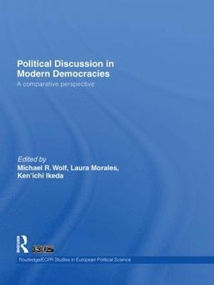 bokomslag Political Discussion in Modern Democracies